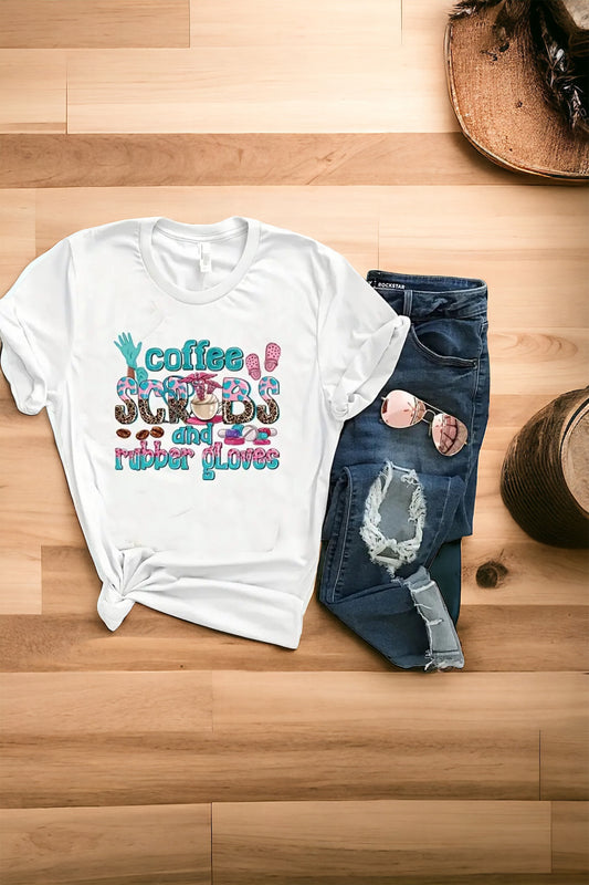 Coffee Scrubs and Rubber gloves Shirt